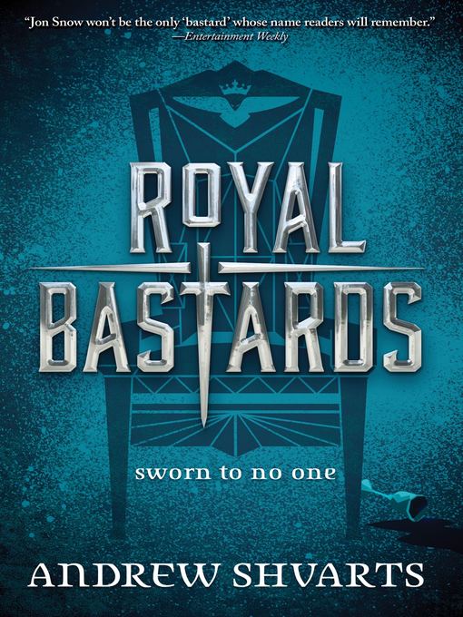 Title details for Royal Bastards by Andrew Shvarts - Wait list